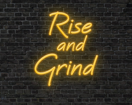 Rise & Grind Neon Sign