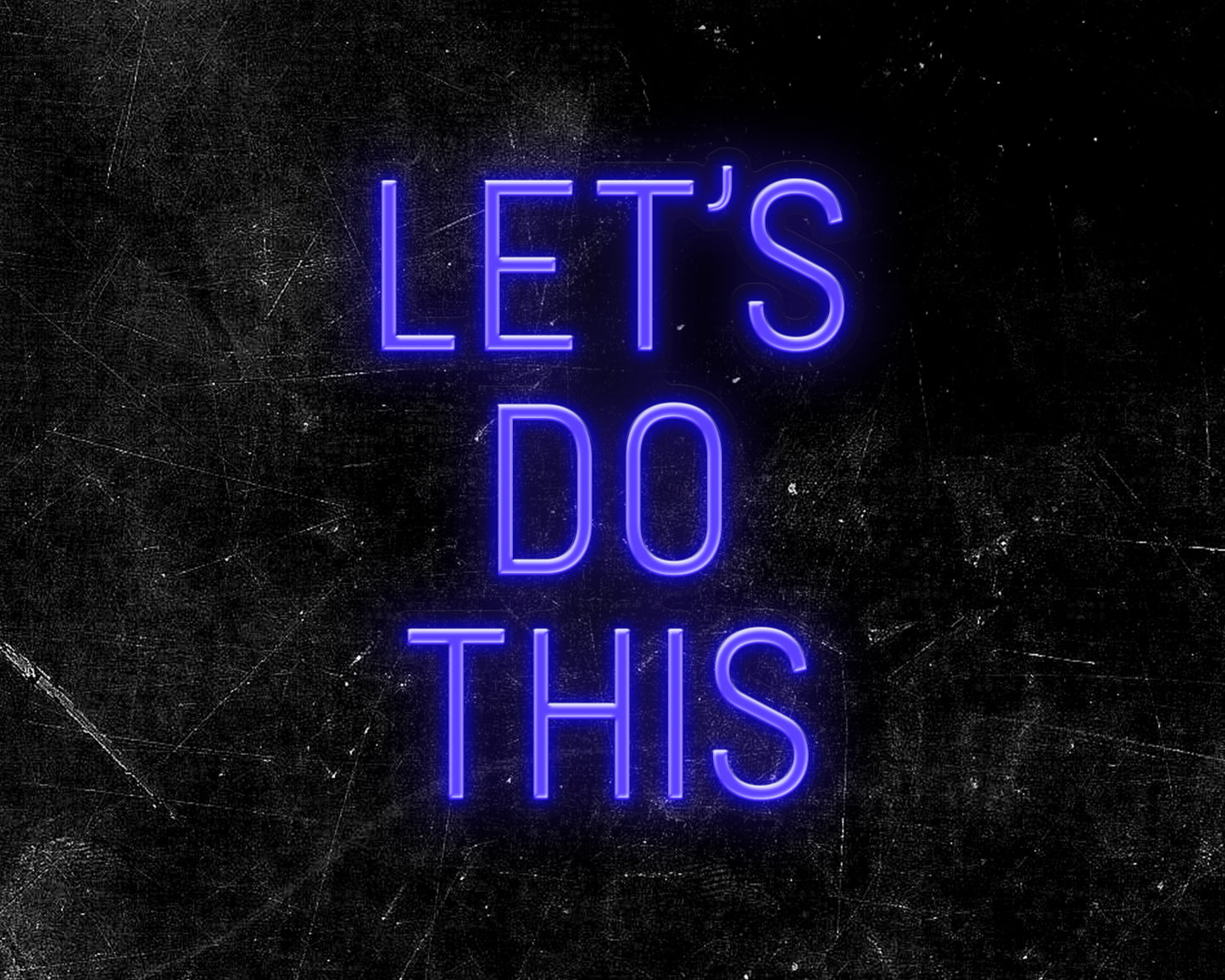 Let's do this Neon Sign