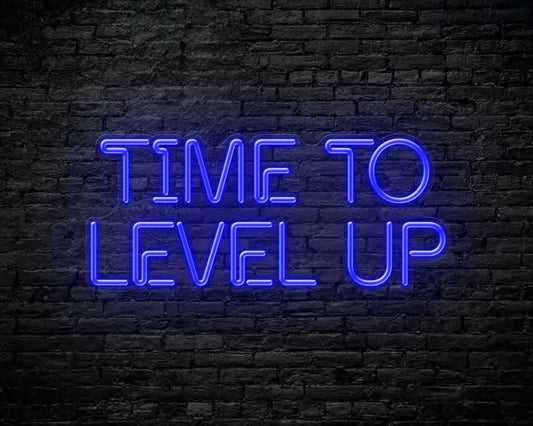 Time to Level Up Neon Sign