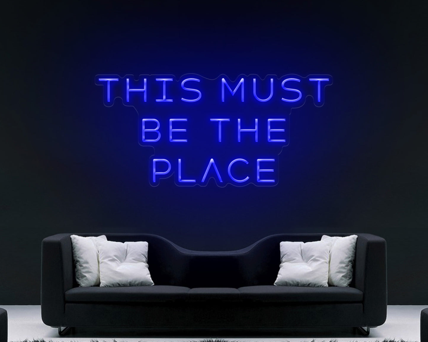 This must be the place Neon Sign