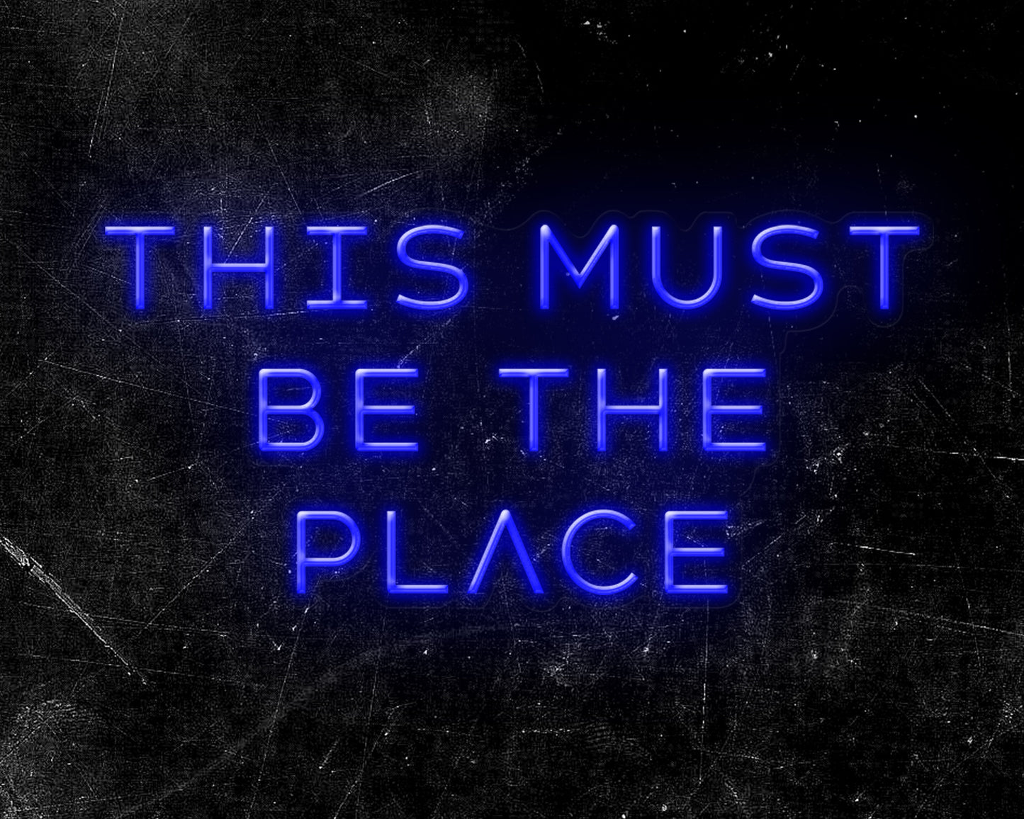 This must be the place Neon Sign