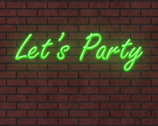 Lets Party Neon Sign