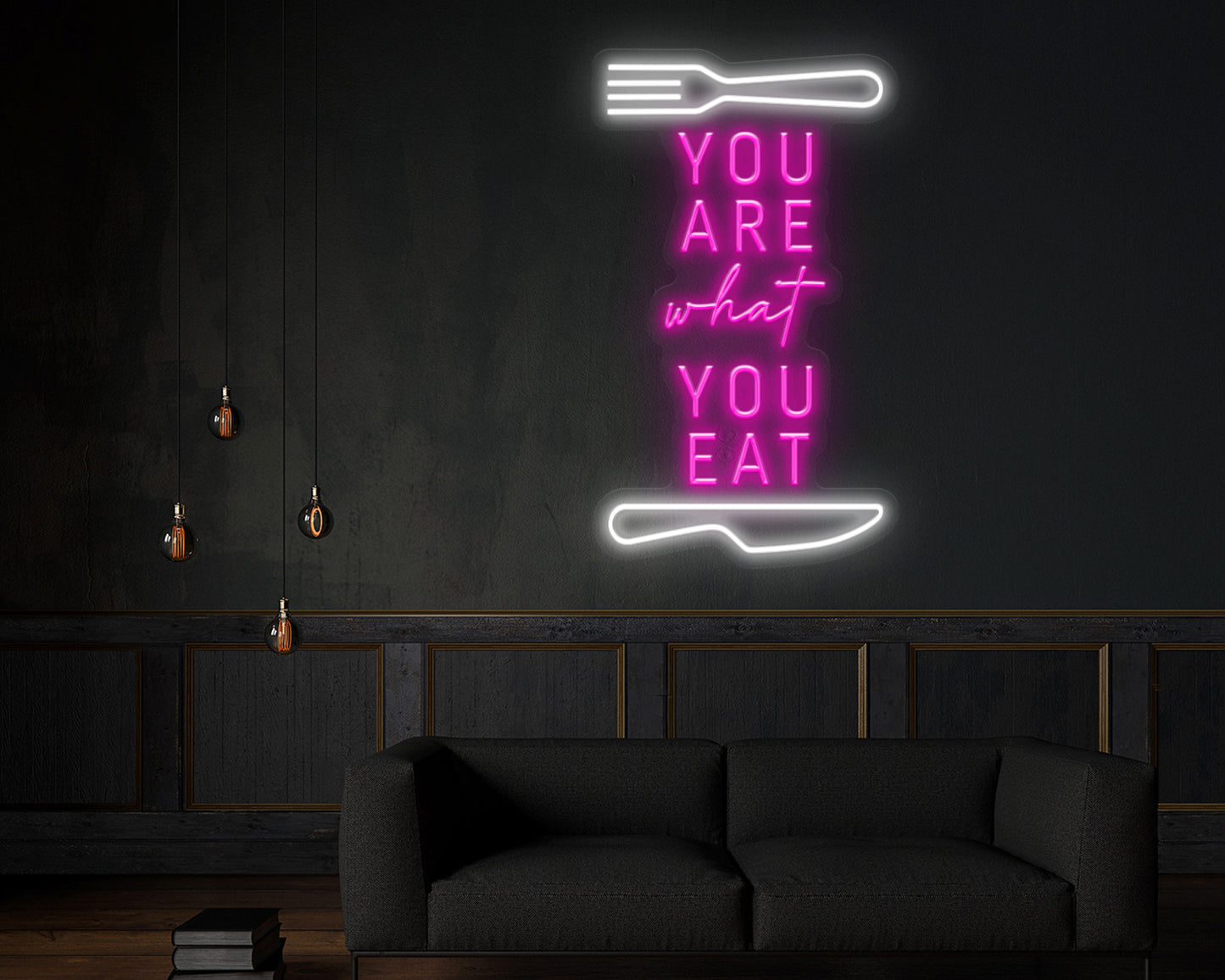 You Are What You Eat Neon Sign