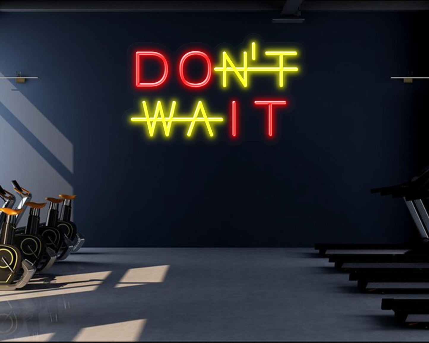 DON'T WAIT NEON SIGN