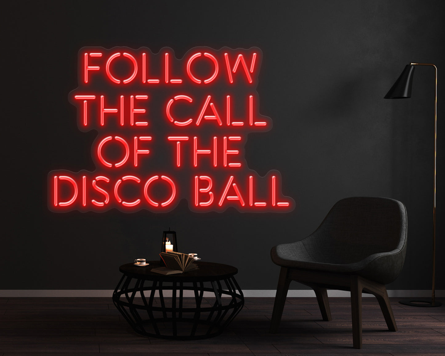 Follow the Call of the Disco Ball Neon Sign