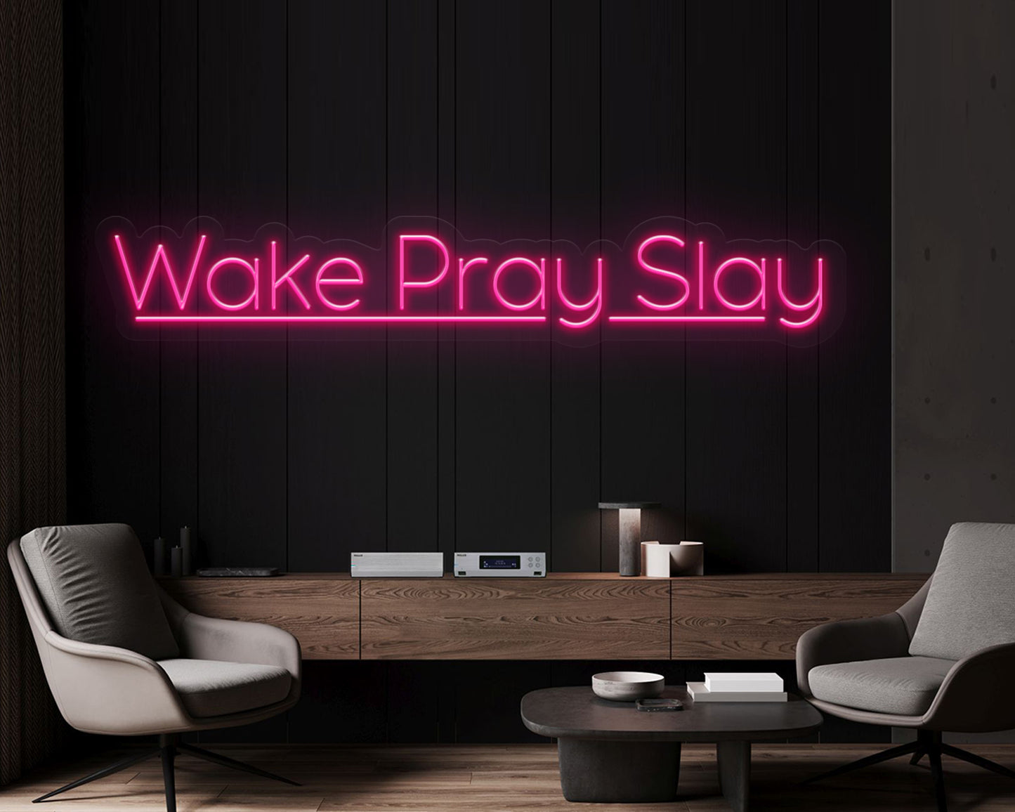 wake pray slay Neon Sign