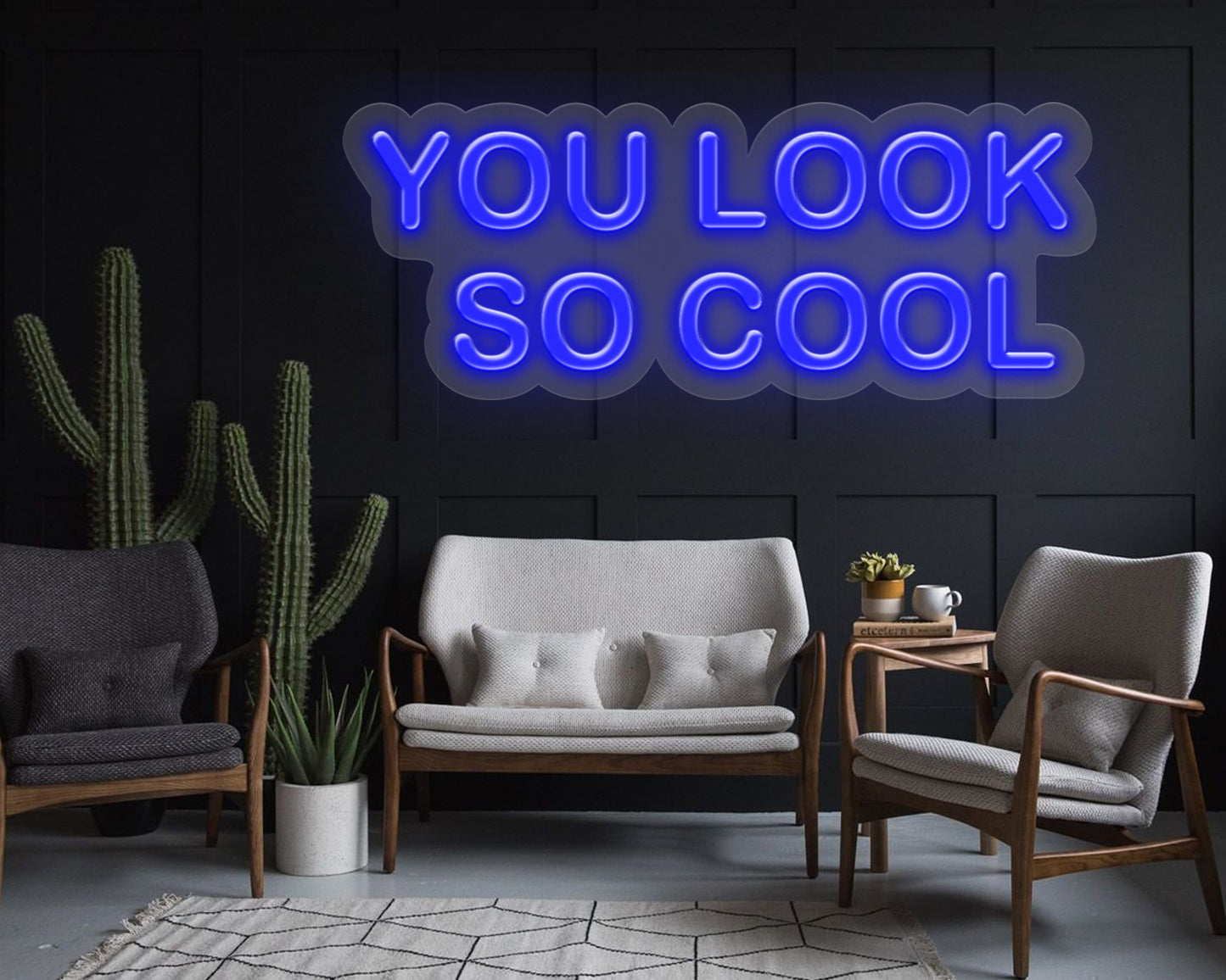 You Look So Cool Neon Sign