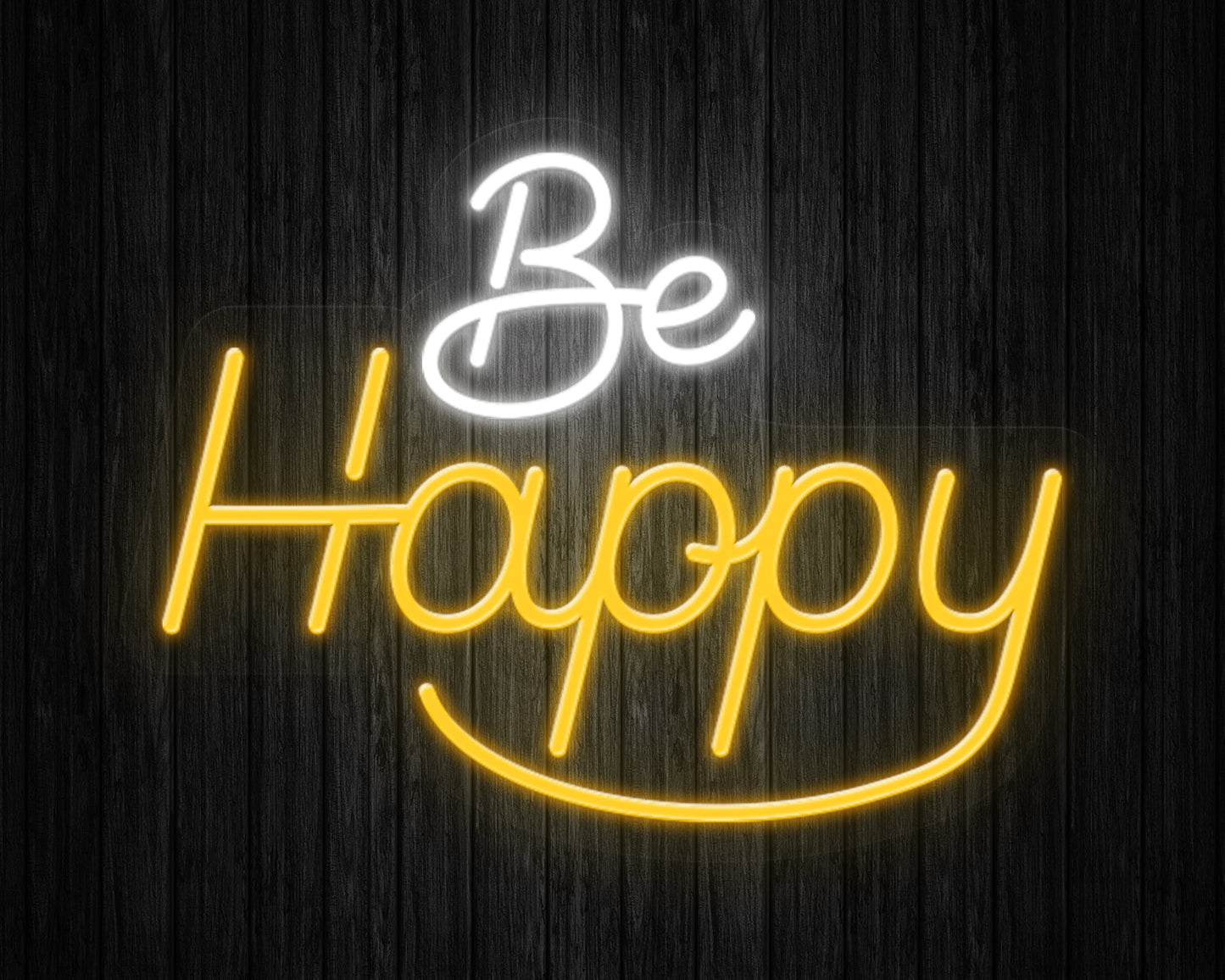 Be Happy Neon Sign