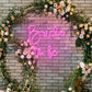 Bride to be Neon Sign