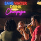 Save water drink champagne Neon Sign