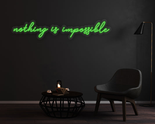 Nothing Is Impossible Neon Sign