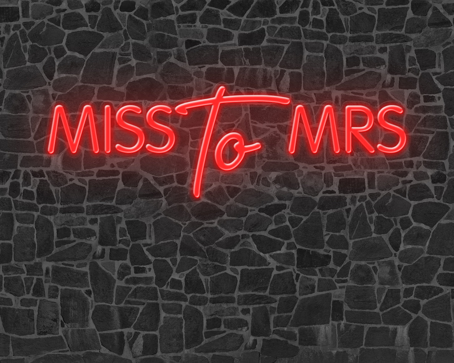 Miss to Mrs Neon Sign