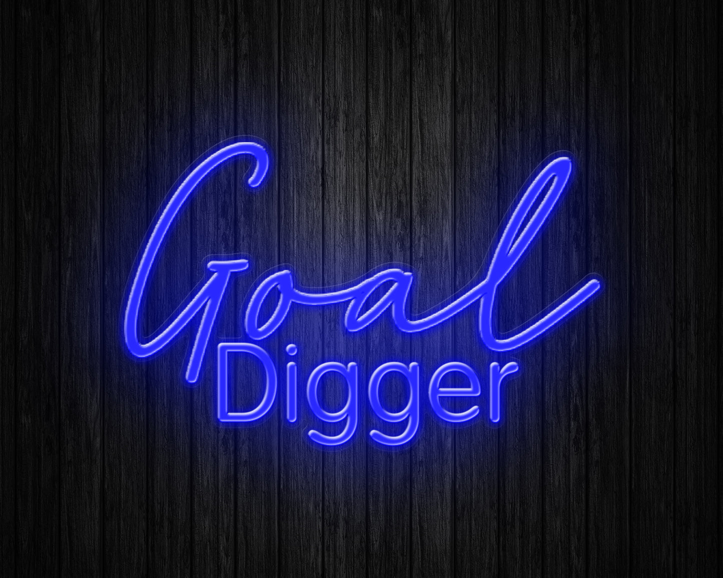 Goal Digger Neon Sign